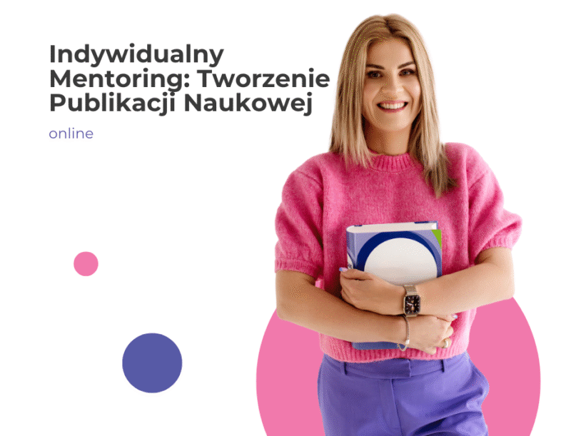 Indywidualny Mentoring: Tworzenie Publikacji Naukowej